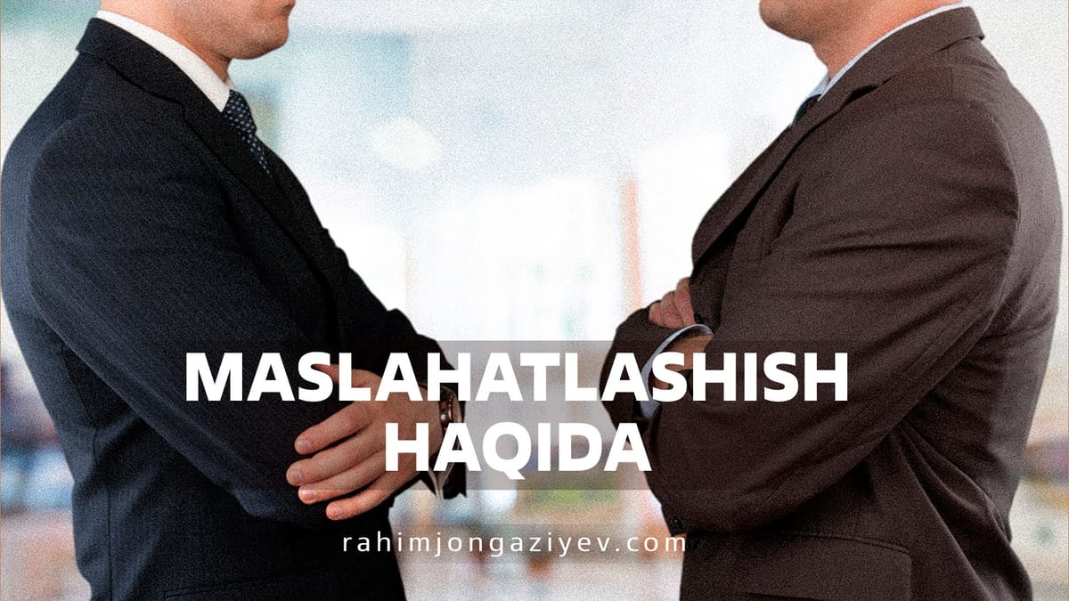 Maslahatlashish haqida